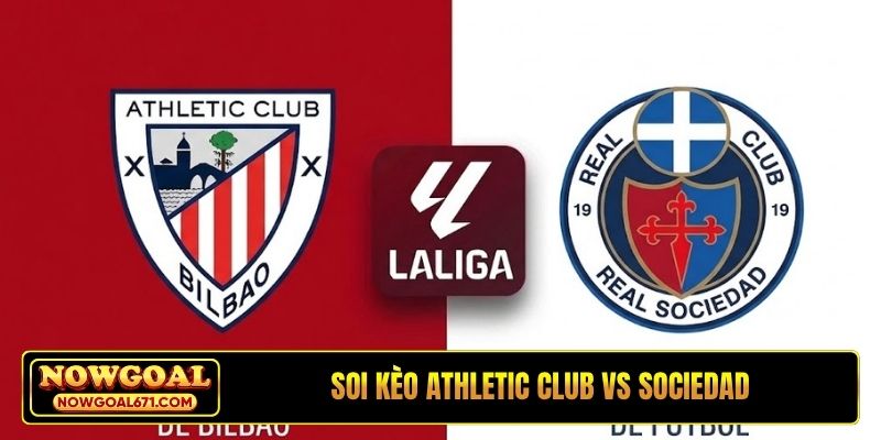 Soi Kèo Athletic Club Vs Sociedad 03H00 Ngày 2/11, La Liga